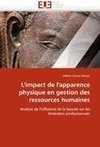 L'impact de l'apparence physique en gestion des ressources humaines