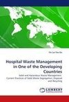 Hospital Waste Management in One of the Developing Countries