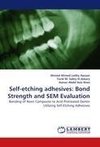 Self-etching adhesives: Bond Strength and SEM Evaluation