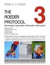 THE ROEDER PROTOCOL 3 - Basic knowledge - Typical problems - Solution options - Modus operandi - Optimized walking - Remobilization of the hand - PB-COLOR