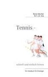 Tennis - schnell und einfach lernen