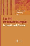 Red Cell Membrane Transport in Health and Disease