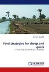 Feed strategies for sheep and goats