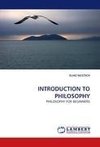 INTRODUCTION TO PHILOSOPHY