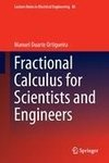 Fractional Calculus for Scientists and Engineers