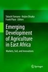 Emerging Development of Agriculture in East Africa