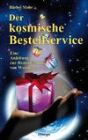 Der kosmische Bestellservice