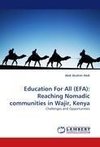 Education For All (EFA): Reaching Nomadic communities in Wajir, Kenya