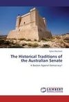 The Historical Traditions of the Australian Senate