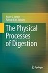 The Physical Processes of Digestion