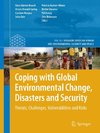 Coping with Global Environmental Change, Disasters and Security