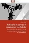 Relations de service et coopération médiatisée