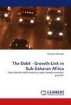 The Debt - Growth Link in Sub-Saharan Africa