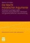 Die Macht moralischer Argumente