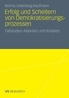 Erfolg und Scheitern von Demokratisierungsprozessen