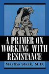 A Primer on Working with Resistance