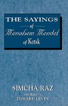 The Sayings of Menahem Mendel of Kotzk