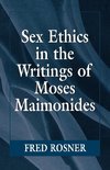 Sex Ethics in the Writings of Moses Maimonides