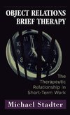 Object Relations Brief Therapy