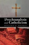 Psychoanalysis and Catholicism