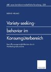 Variety-seeking-behavior im Konsumgüterbereich