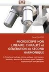 MICROSCOPIE NON LINÉAIRE: CHIRALITÉ et GÉNÉRATION de SECOND HARMONIQUE