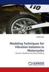 Modeling Techniques for Vibration Isolation in Motorcycles