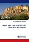 Water Hyacinth Treatment of Industrial Wastewater