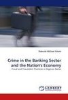 Crime in the Banking Sector and the Nation's Economy