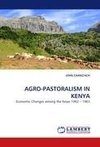 AGRO-PASTORALISM IN KENYA