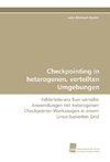 Checkpointing in heterogenen, verteilten Umgebungen