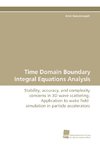 Time Domain Boundary Integral Equations Analysis