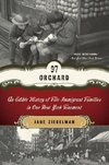 97 Orchard: An Edible History of Five Immigrant Families in One New York Tenement