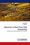 Advances in Real Time Task Scheduling