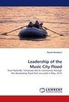 Leadership of the Music City Flood