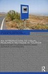 Rakic, T: Introduction to Visual Research Methods in Tourism