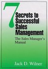 Wilner, J: 7 Secrets to Successful Sales Management