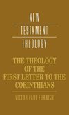 The Theology of the First Letter to the Corinthians