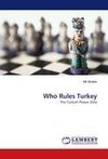 Who Rules Turkey