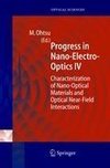 Progress in Nano-Electro Optics IV