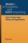 Type-2 Fuzzy Logic: Theory and Applications