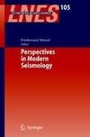 Perspectives in Modern Seismology