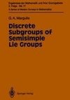 Discrete Subgroups of Semisimple Lie Groups