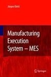 Manufacturing Execution System - MES