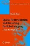 Spatial Representation and Reasoning for Robot Mapping