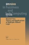 Beyond Two: Theory and Applications of Multiple-Valued Logic