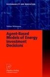 Agent-Based Models of Energy Investment Decisions