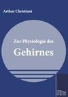 Zur Physiologie des Gehirnes