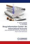 Drug Information Center- An International Scenario