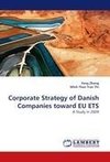 Corporate Strategy of Danish Companies toward EU ETS